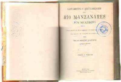 SANEAMIENTO Y REGULARIZACION DEL RIO MANZANARES EN MADRID