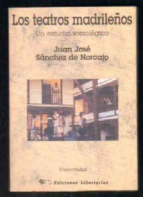 LOS TEATROS MADRILEÑOS. UN ESTUDIO SOCIOLOGICO.