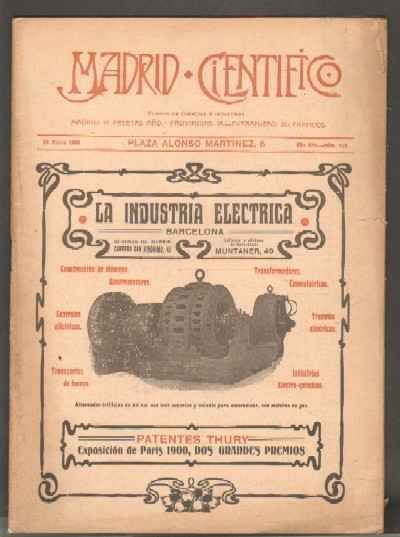 MADRID CIENTÍFICO, REVISTA DE CIENCIAS E INDUSTRIAS. AÑO XIII,NÚM.518. 30-MARZO-1906.
