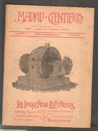 MADRID CIENTÍFICO, REVISTA DE CIENCIAS E INDUSTRIAS. AÑO XI,NÚM.428. 30 SEPTIEMBRE-1903.