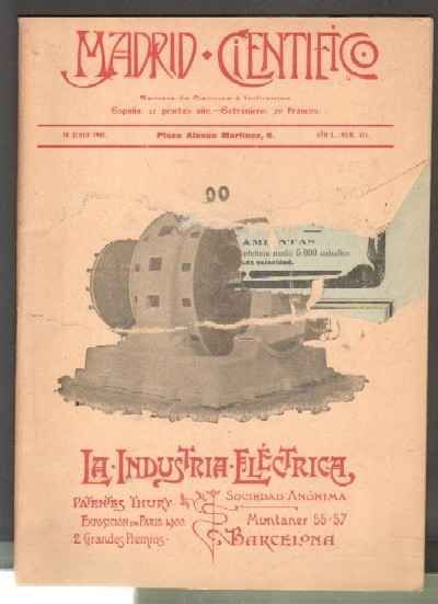 MADRID CIENTÍFICO, REVISTA DE CIENCIAS E INDUSTRIAS. AÑO X,NÚM.417. 10 JUNIO-1903.