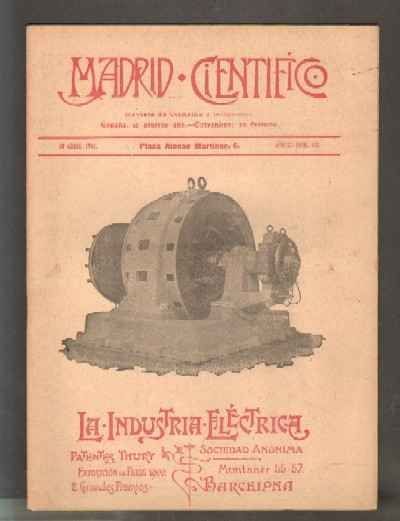 MADRID CIENTÍFICO, REVISTA DE CIENCIAS E INDUSTRIAS. AÑO X,NÚM.413. 30 ABRIL-1903.