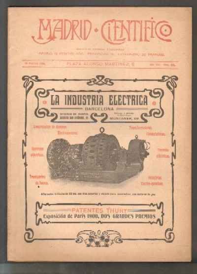 MADRID CIENTÍFICO, REVISTA DE CIENCIAS E INDUSTRIAS. AÑO XIII,NÚM.515. 28 FEBRERO-1906.