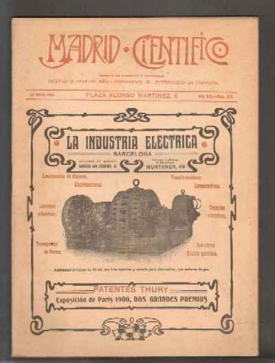 MADRID CIENTÍFICO, REVISTA DE CIENCIAS E INDUSTRIAS. AÑO XIII,NÚM.523. 20 MAYO-1906.