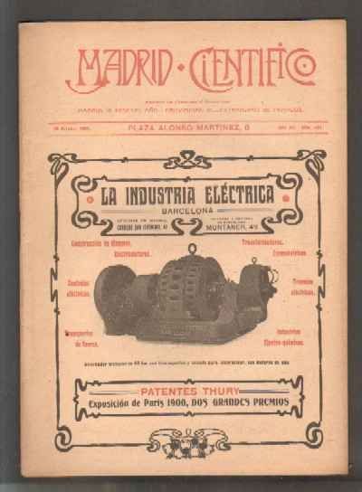 MADRID CIENTÍFICO, REVISTA DE CIENCIAS E INDUSTRIAS. AÑO XII,NÚM.501. 10 OCTUBRE-1905.