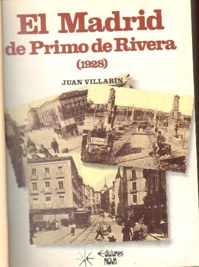EL MADRID DE PRIMO DE RIVERA 1928.
