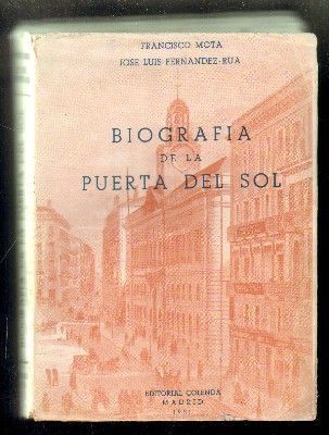 BIOGRAFIA DE LA PUERTA DEL SOL.