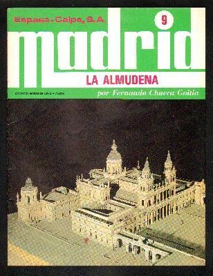 FASCÍCULO 9 - MADRID - LA ALMUDENA.