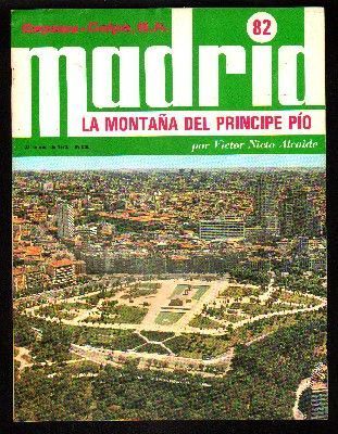 FASCÍCULO 82 - MADRID - LA MONTAÑA DEL PRINCIPE PIO.