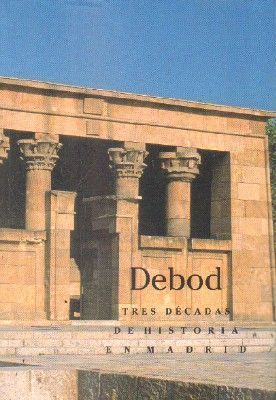DEBOD. TRES DÉCADAS DE HISTORIA EN MADRID