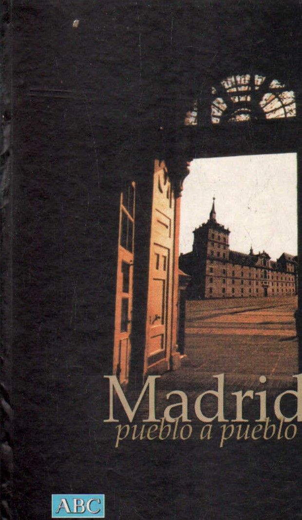 MADRID,PUEBLO A PUEBLO.