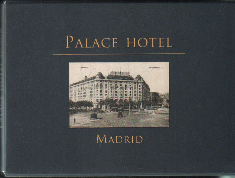 PALACE HOTEL MADRID