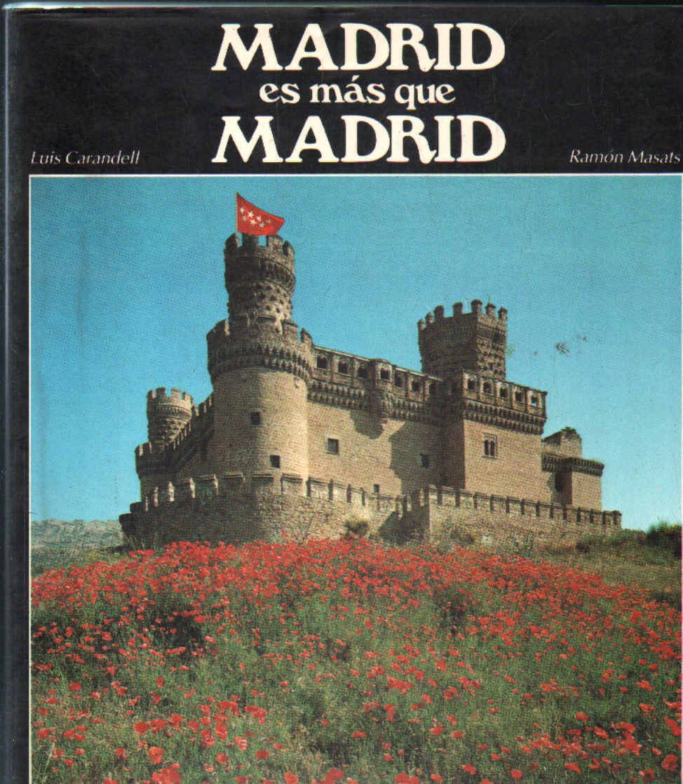 MADRID ES MAS QUE MADRID