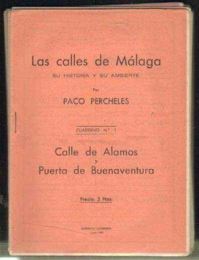 LAS CALLES DE MALAGA. SU HISTORIA Y SU AMBIENTE