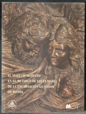 EL VIALUCIS MARIANO EN EL RETABLO DE SANTA MARÍA DE LA ENCARNACIÓN LA MAYOR DE RONDA