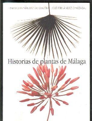 HISTORIAS DE PLANTAS DE MALAGA.