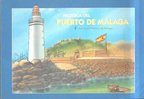 HISTORIA DEL PUERTO DE MALAGA