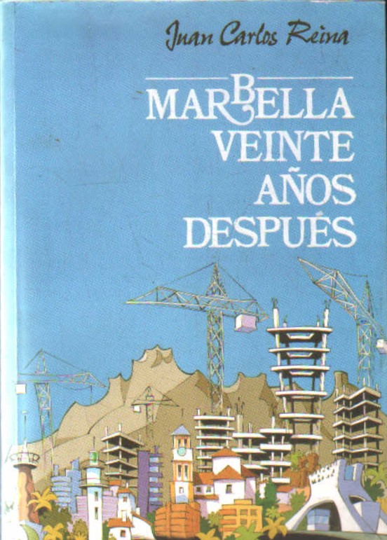 MARBELLA VEINTE AÑOS DESPUES