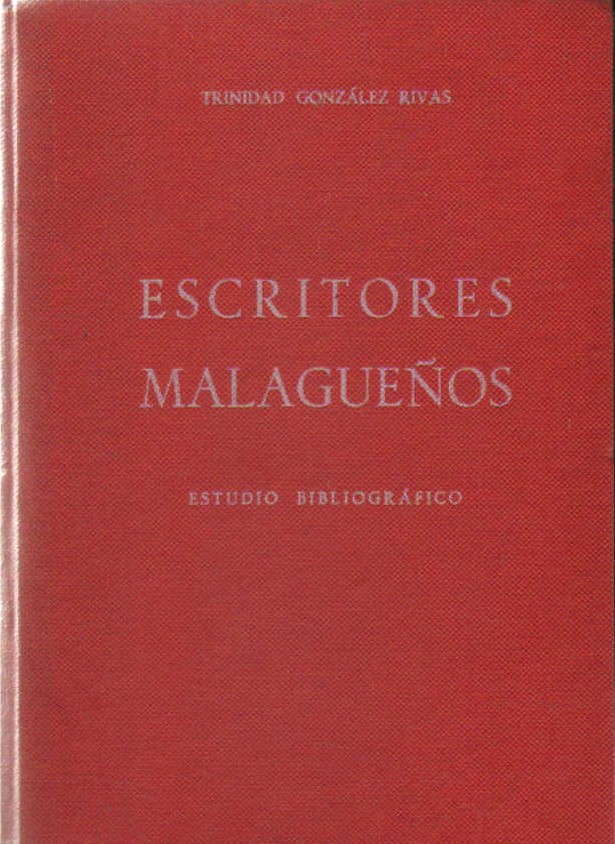 ESCRITORES MALAGUEÑOS, ESTUDIO BIBLIOGRÁFICO