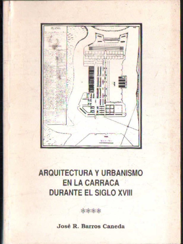ARQUITECTURA Y URBANISMO EN LA CARRACA DURANTE EL SIGLO XVIII