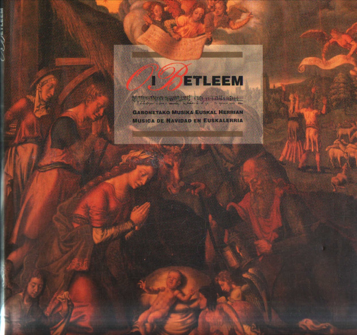 OI BETLEEM. MUSICA DE NAVIDAD EN EUSKALERRIA