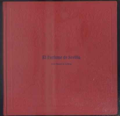 EL PERFUME DE SEVILLA.