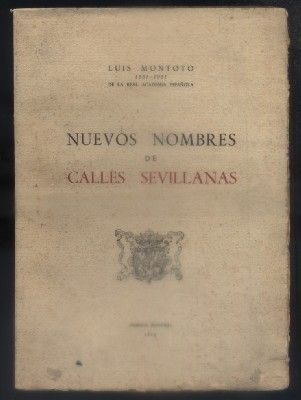 NUEVOS NOMBRES DE CALLES SEVILLANAS.