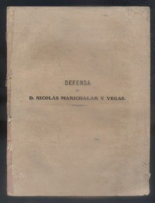 DEFENSA DE D. NICOLAS MARICHALAR Y VEGAS.