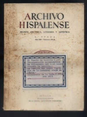 ARCHIVO HISPALENSE. 2ª EPOCA AÑO 1966. Nº 139-40. EL PUERTO DE SEVILLA S. XVIII, ETC…