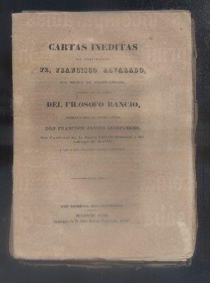 CARTAS INEDITAS DEL PADRE MAESTRO FR. FRANCISCO ALVARADO.