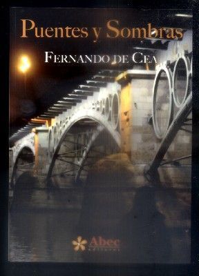 PUENTES Y SOMBRAS. (NOVELA).
