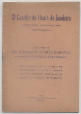 EL CASTILLO DE ALCALÁ DE GUADAIRA. CONFERENCIA DE DIVULGACIÓN ARQUEOLÓGICA