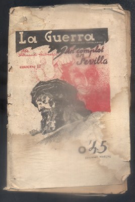 LA GUERRA, EPISODIOS NOVELADOS. UN COMPLOT EN SEVILLA. CUADERNO II.