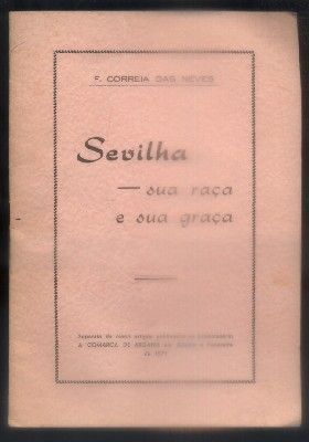 SEVILHA, SUA RACA E SUA GRACA.