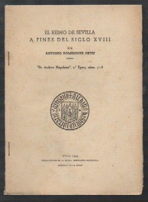 EL REINO DE SEVILLA A FINES DEL SIGLO XVIII.
