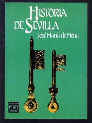 HISTORIA DE SEVILLA.
