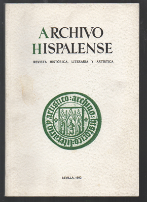 ARCHIVO HISPALENSE. REVISTA HISTÓRICA, LITERARIA Y ARTÍSTICA. 2ª ÉPOCA. AÑO 1992.TOMO LXXV. Nº230.