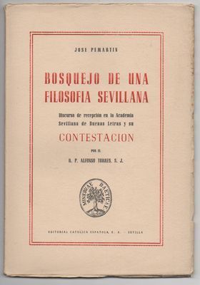 BOSQUEJO DE UNA FILOSOFIA SEVILLANA. DISCURSO DE RECEPCION.