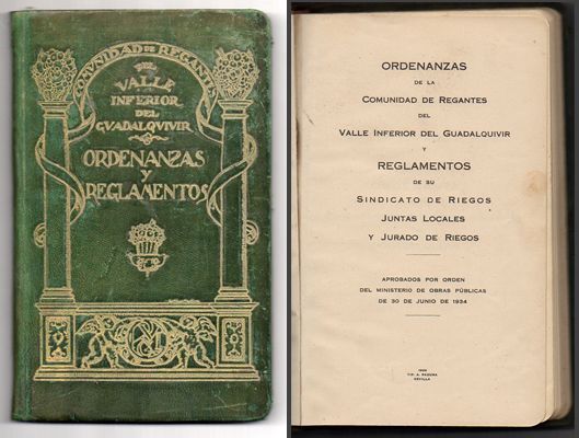 ORDENANZAS DE LA COMUNIDAD DE REGANTES DEL VALLE INFERIOR DEL GUADALQUIVIR Y REGLAMENTOS…