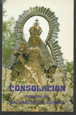 CONSOLACION. PREGON DE SALVADOR DE QUINTA. UTRERA 1984.