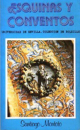 ESQUINAS Y CONVENTOS.