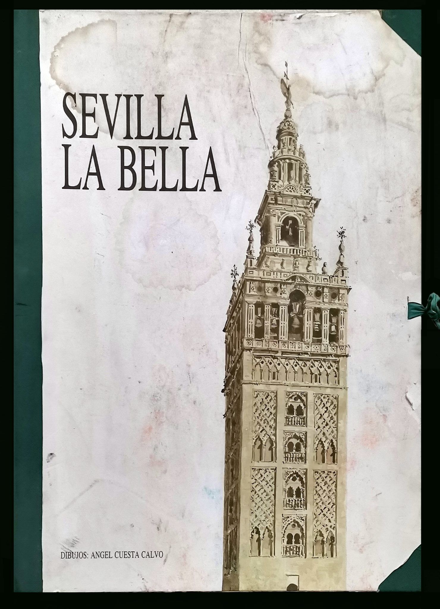 SEVILLA LA BELLA.