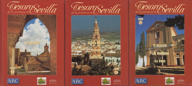 TESOROS DE LA PROVINCIA DE SEVILLA. 3 TOMOS.