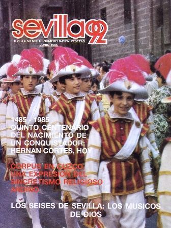 REVISTA MENSUAL SEVILLA 92. Nº 6. JUNIO 1985.