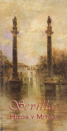 SEVILLA, HITOS Y MITOS.