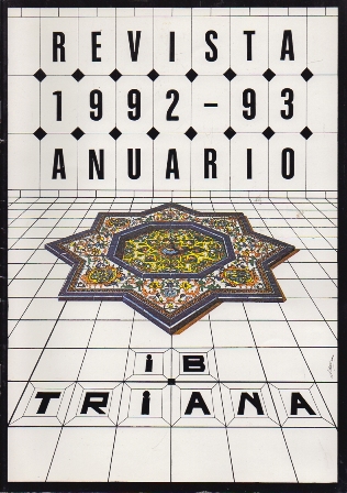 REVISTA 1992 - 1993 ANUARIO I.B. TRIANA.