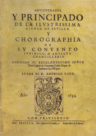 ANTIGUEADES Y PRINCIPADO DE LA ILUSTRISSIMA CIUDAD DE SEVILLA