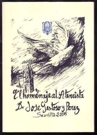 EL HOMENAJE AL ATENEISTA DON JOSE GESTOSO Y PEREZ SEVILLA 2005.