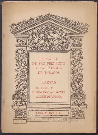 LA CALLE DE SAN FERNANDO Y LA FABRICA DE TABACOS. CARTAS A…