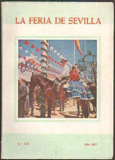 LA FERIA DE SEVILLA 1957. NºXII